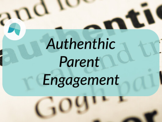 authentic parent engagement