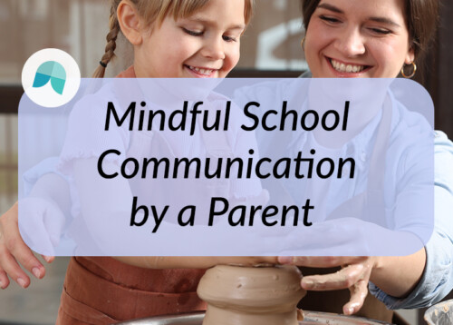 mindful school-parent communication