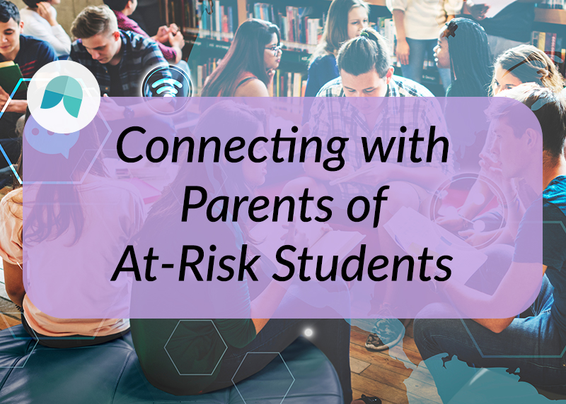 parent communication of at-risk students