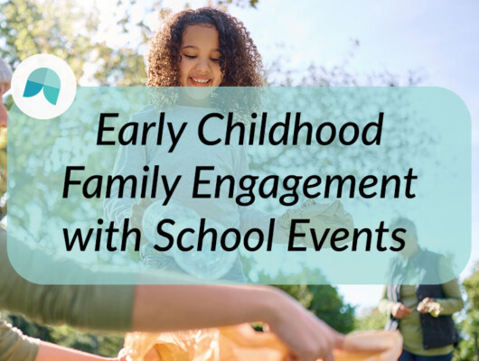 early childhood family engagement school events