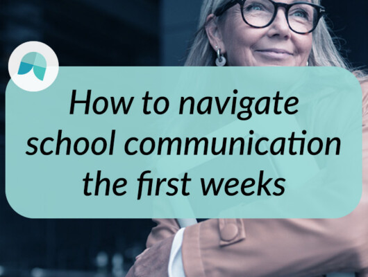 school communication management and planning during the first weeks